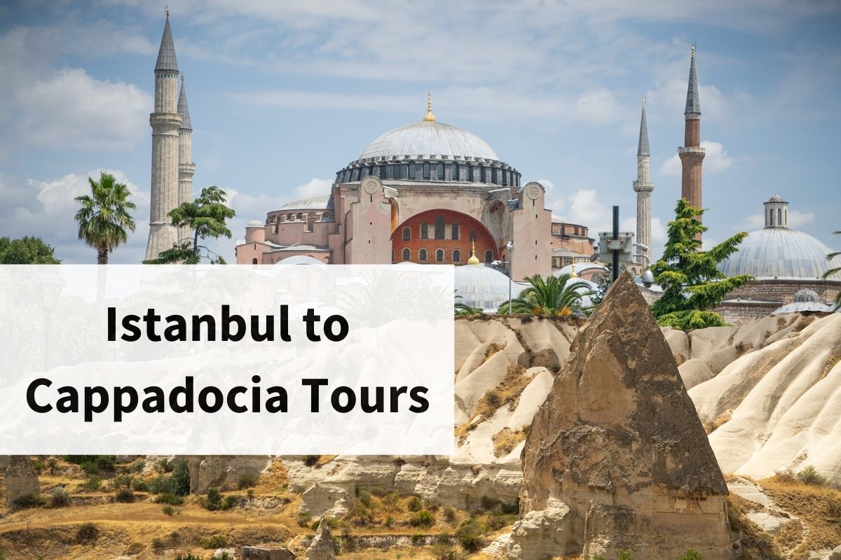 istanbul to cappadocia tours featured image